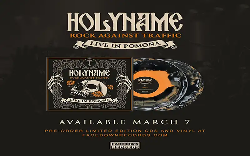 HolyName to release Rock Against Traffic: Live in Pomona on March 7